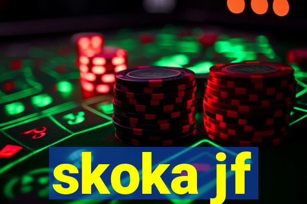 skoka jf