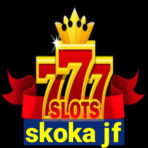 skoka jf