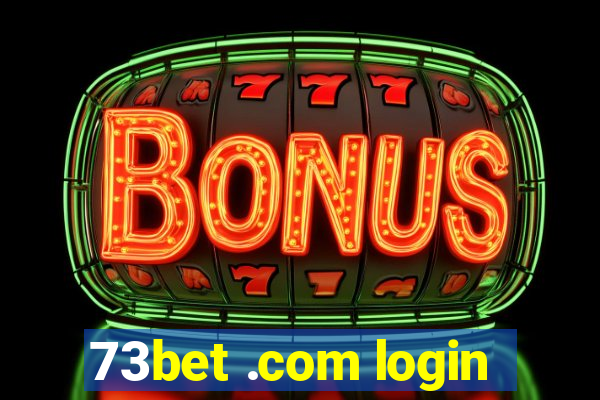 73bet .com login