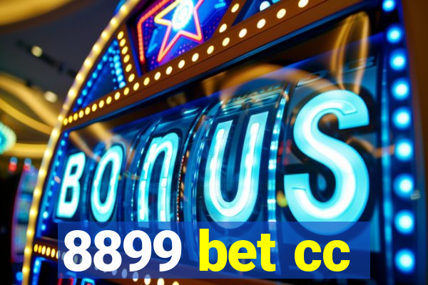 8899 bet cc