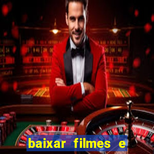 baixar filmes e series em mp4