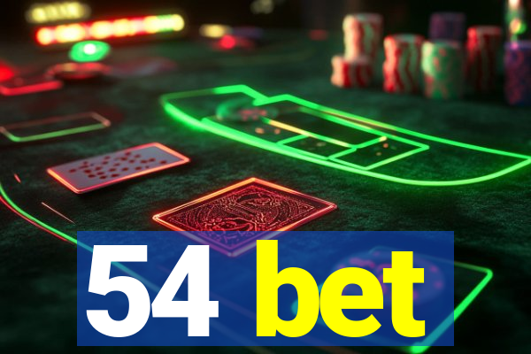 54 bet