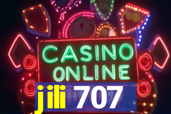 jili 707