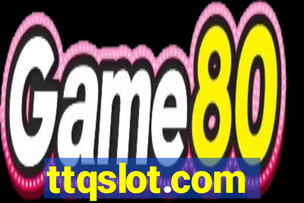 ttqslot.com