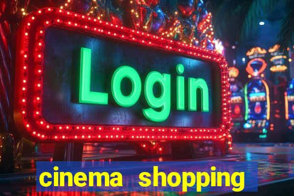 cinema shopping conquista sul