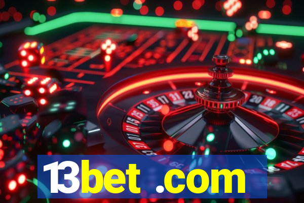 13bet .com