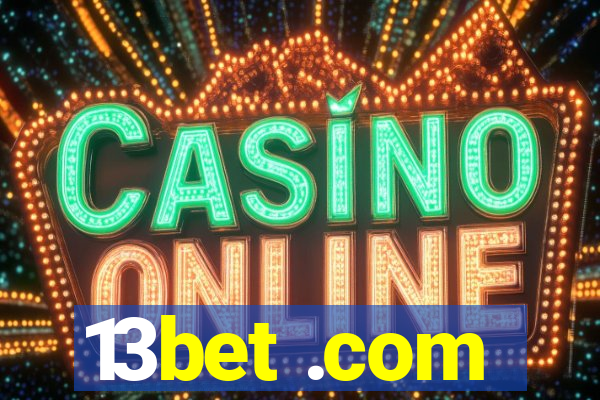 13bet .com