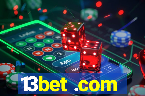 13bet .com