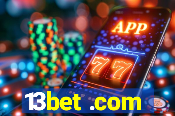 13bet .com