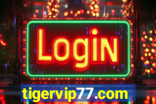 tigervip77.com