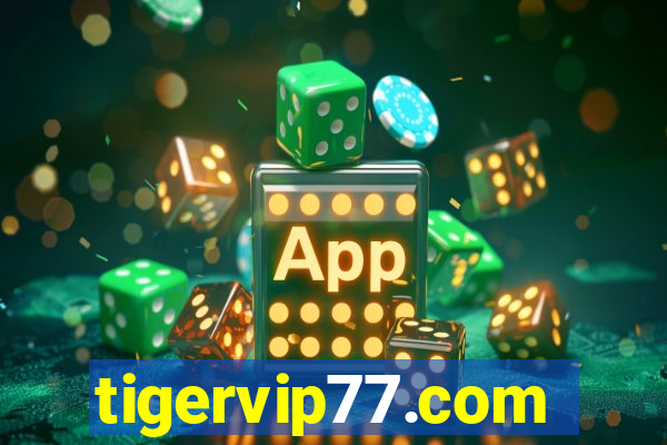 tigervip77.com