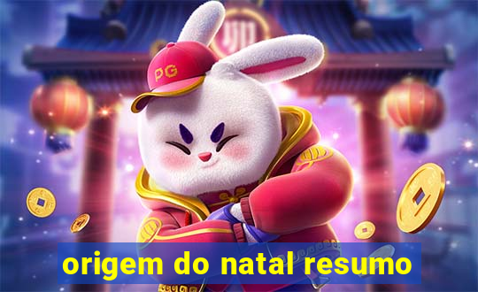 origem do natal resumo