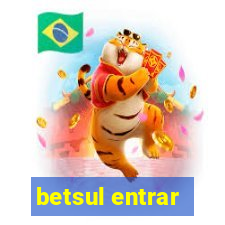 betsul entrar