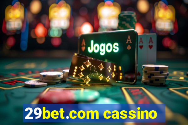 29bet.com cassino