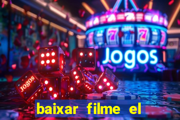 baixar filme el dorado (1966 dublado)