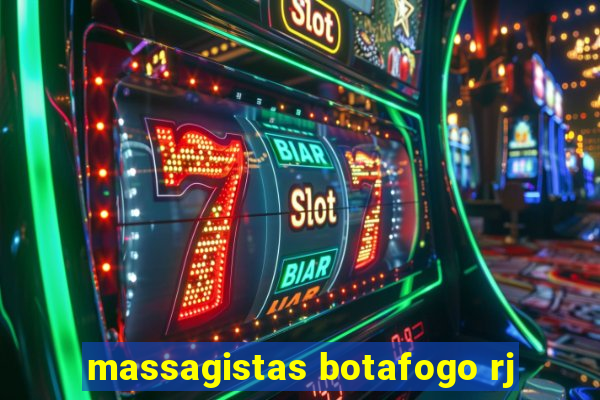 massagistas botafogo rj