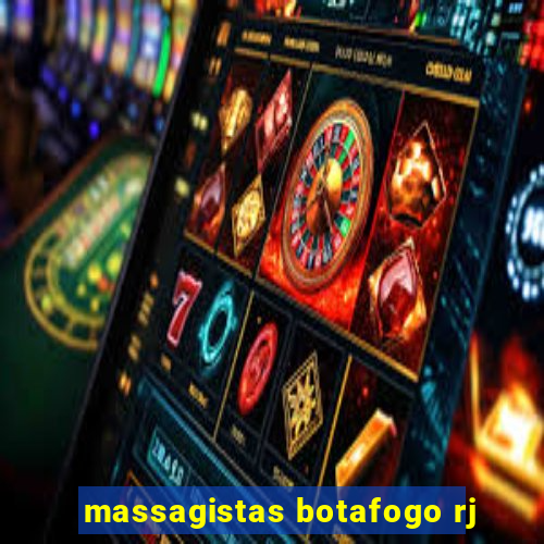 massagistas botafogo rj