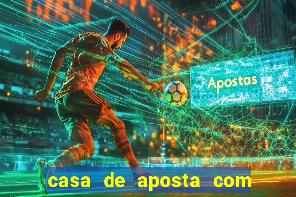 casa de aposta com pagamento antecipado