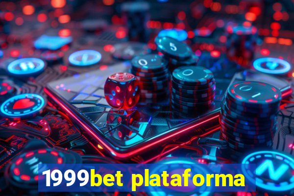 1999bet plataforma