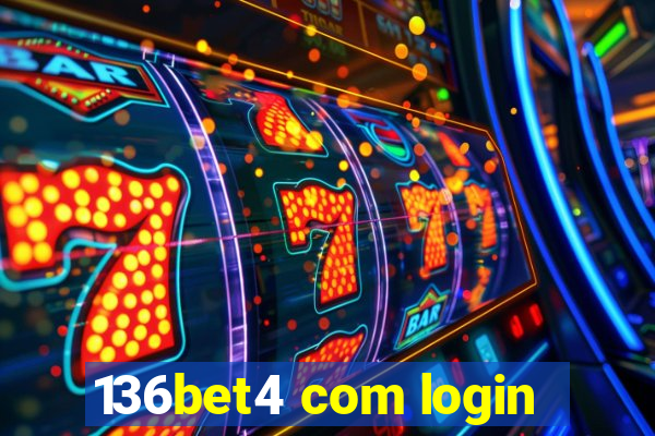 136bet4 com login