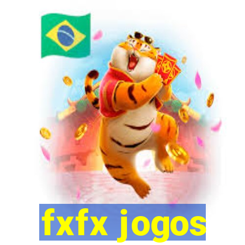 fxfx jogos