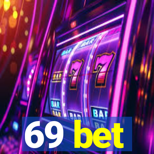 69 bet