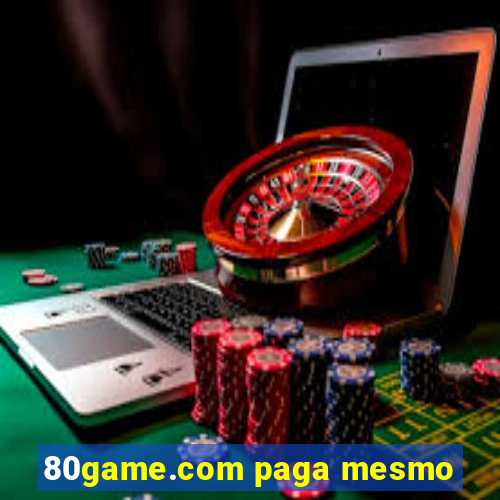 80game.com paga mesmo