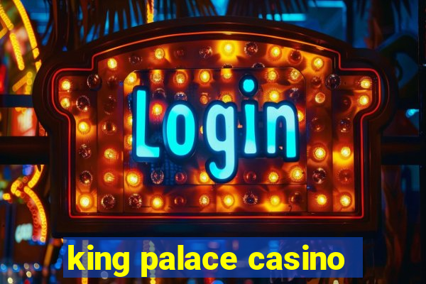 king palace casino