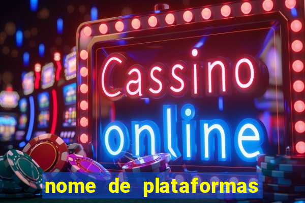 nome de plataformas de jogos