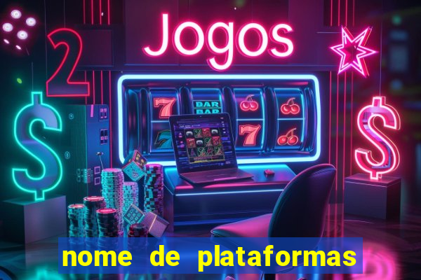 nome de plataformas de jogos