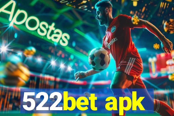 522bet apk