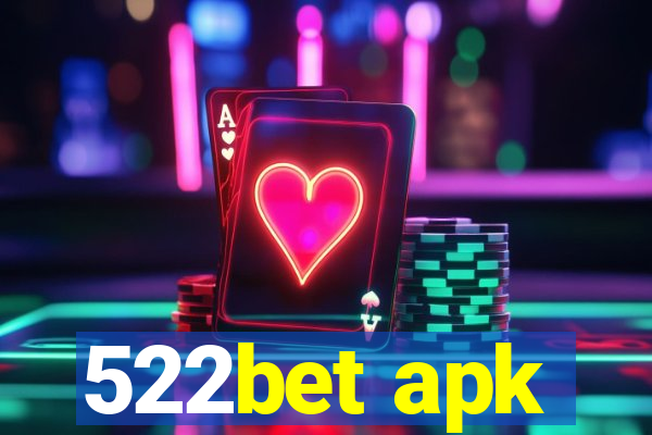 522bet apk