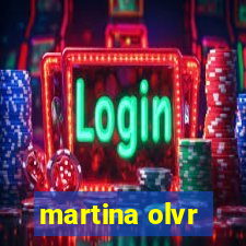 martina olvr