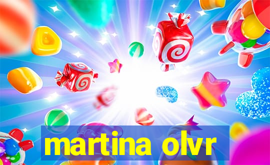 martina olvr