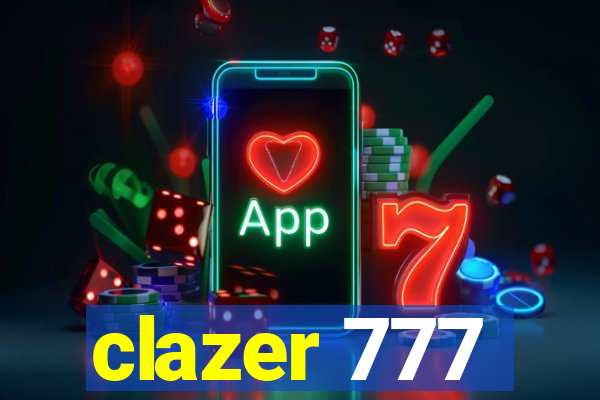 clazer 777