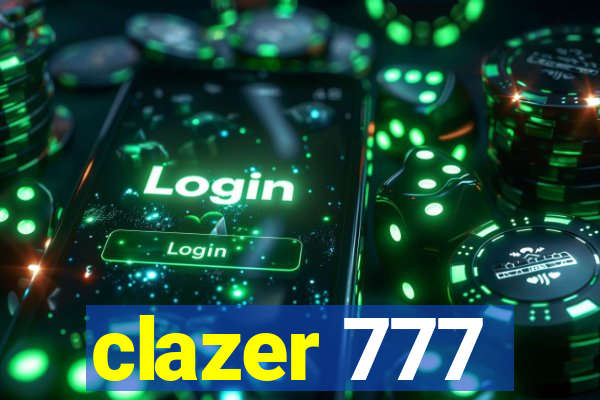 clazer 777