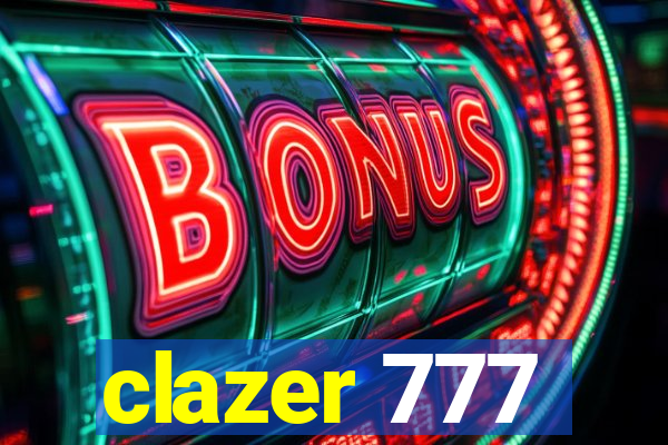 clazer 777