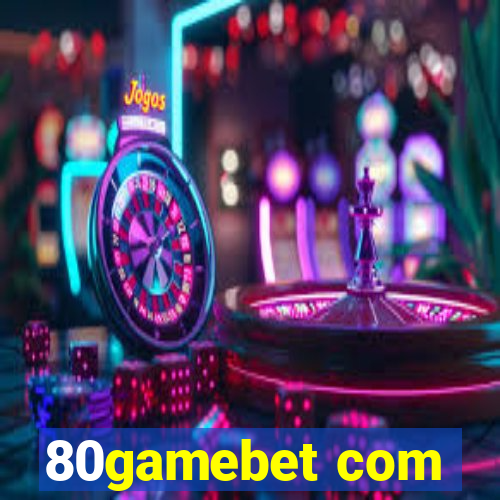 80gamebet com