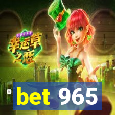 bet 965