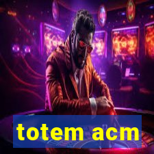 totem acm