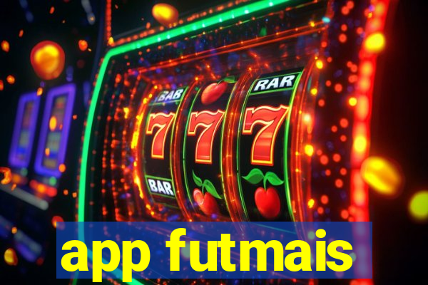 app futmais