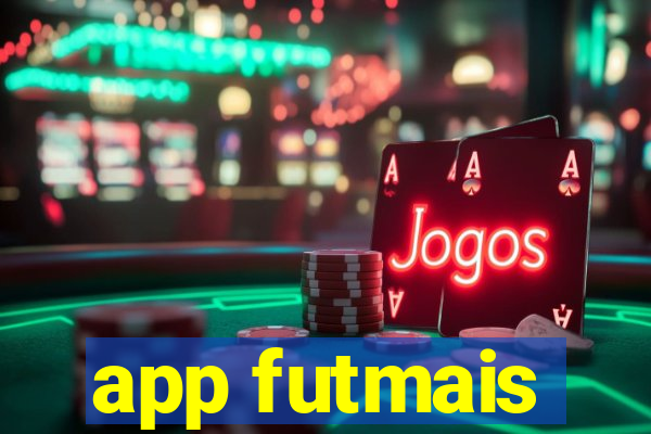 app futmais