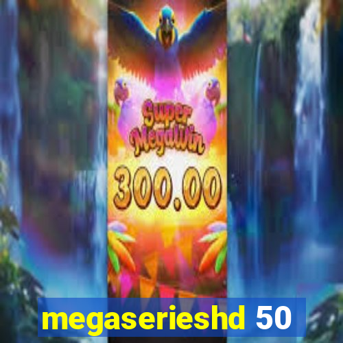 megaserieshd 50