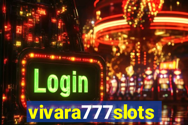 vivara777slots