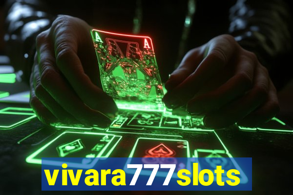 vivara777slots