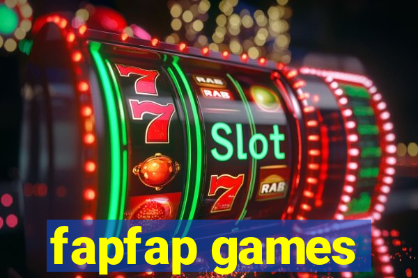 fapfap games