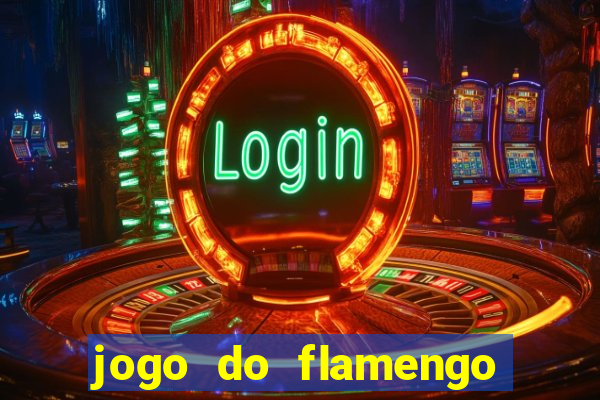 jogo do flamengo ao vivo rede canais