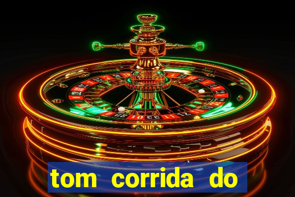 tom corrida do ouro dinheiro infinito