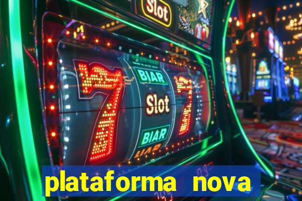 plataforma nova lançada hoje