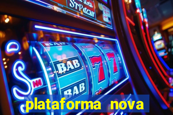 plataforma nova lançada hoje